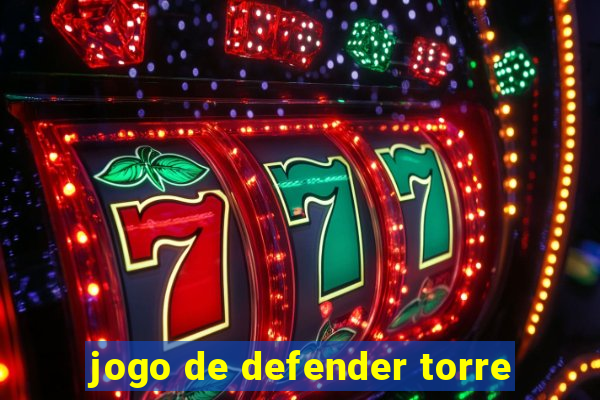 jogo de defender torre